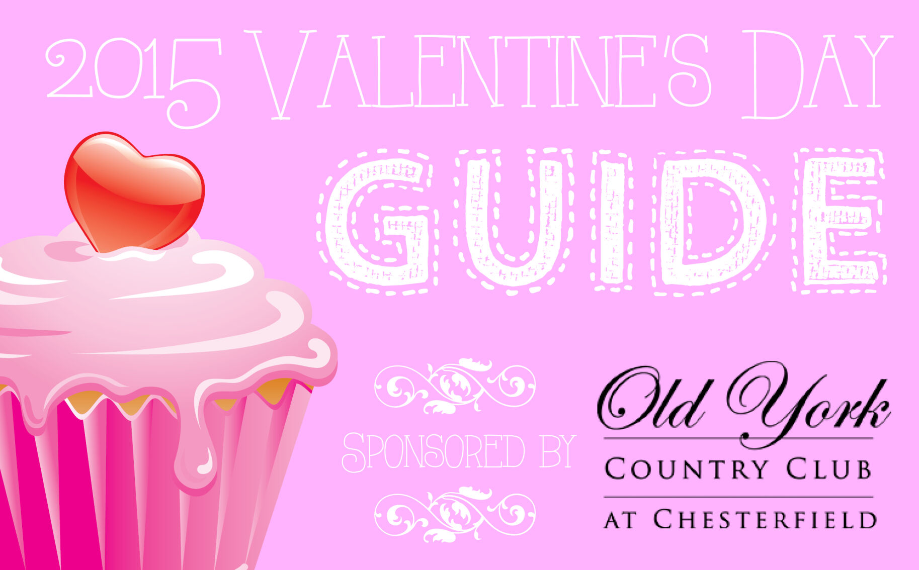 2015 Valentine’s Day Guide