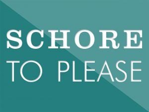 Schore to Please