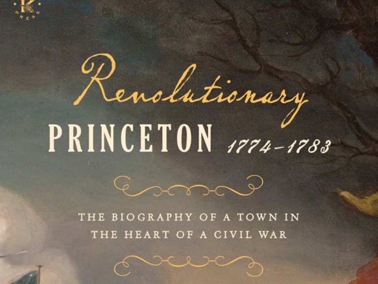 Kidder’s ‘Revolutionary Princeton’ explores the life of a place