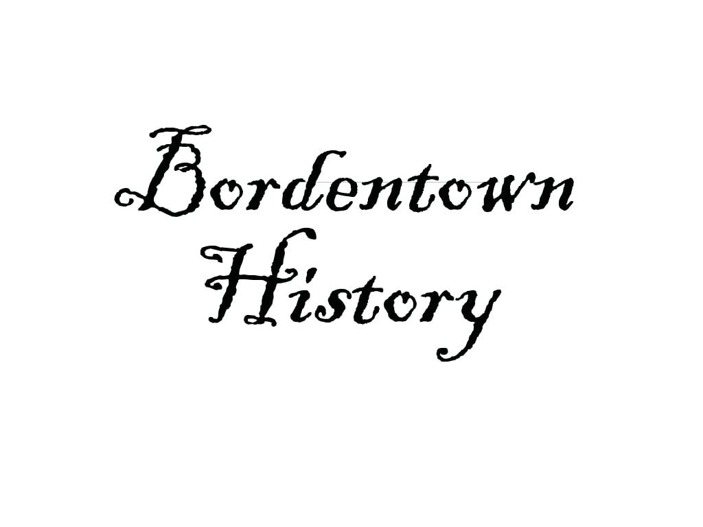 Bordentown History