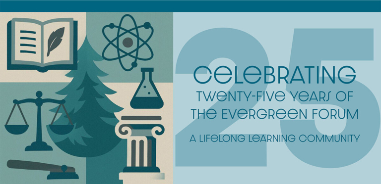 Evergreen Forum Marks 25 Years of Learning