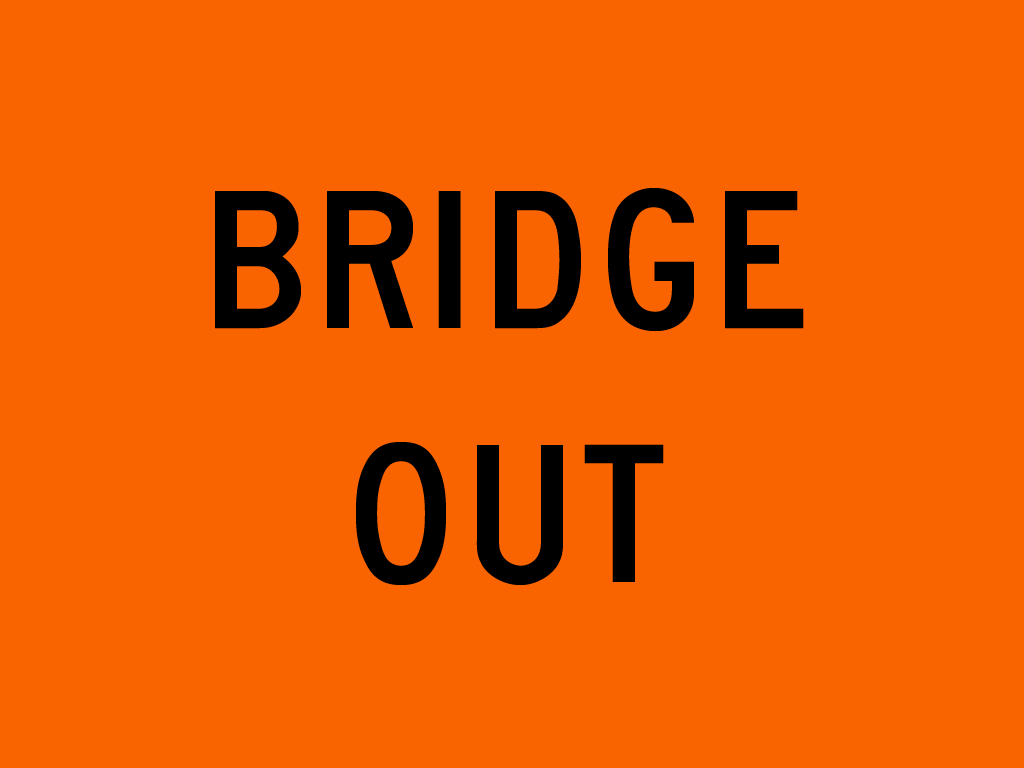 Bridge Out